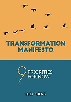 Transformation Manifesto: 9 Priorities for Now