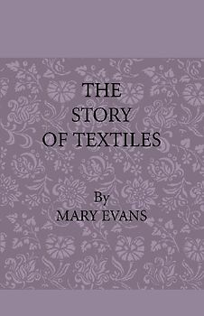 The Story of Textiles