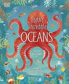 Earth's Incredible Oceans (The Magic and Mystery of Nature)