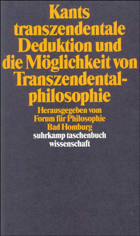Kants transzendentale Deduktion und die Möglichkeit von Transzendentalphilosophie