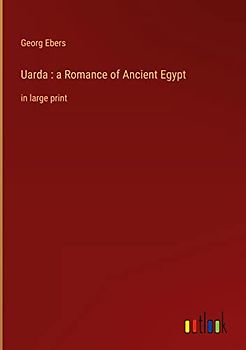 Uarda : a Romance of Ancient Egypt: in large print