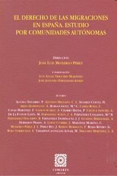 El derecho de las migraciones en España : estudio por comunidades autónomas