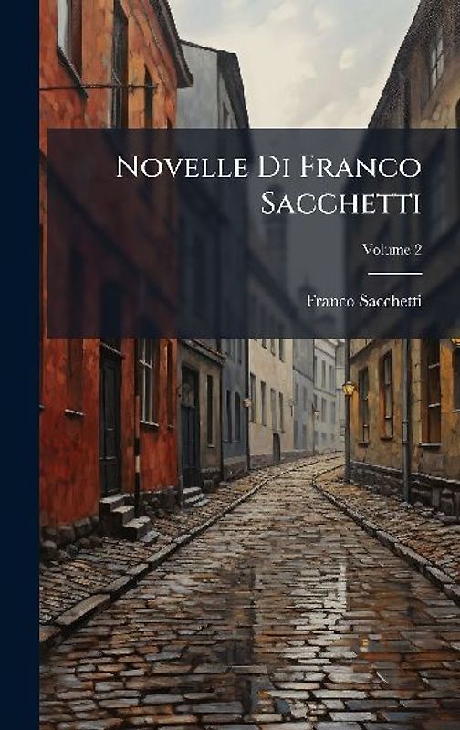 Novelle Di Franco Sacchetti