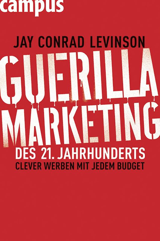 Guerilla Marketing des 21. Jahrhunderts
