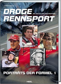Droge Rennsport. Porträts der Formel 1