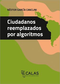 Ciudadanos reemplazados por algoritmos