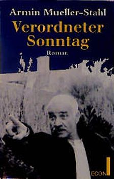 Verordneter Sonntag. Roman