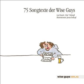 75 Songtexte der Wise Guys