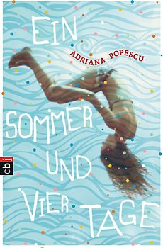 Ein Sommer und vier Tage