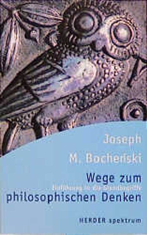 Wege zum philosophischen Denken. Einführung in die Grundbegriffe