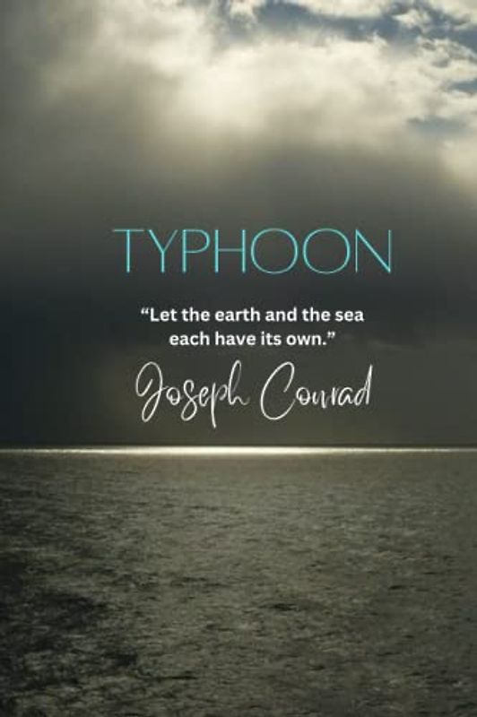 Typhoon: “Let the earth and the sea each have its own.”
