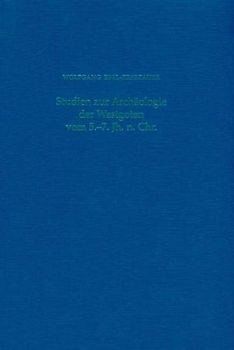 Studien zur Archäologie der Westgoten vom 5.-7. Jahrhundert n. Chr.