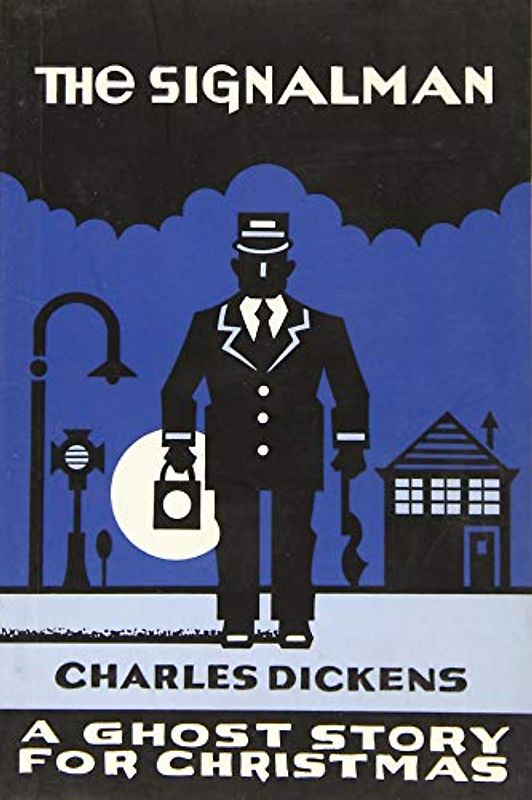 Signalman: A Ghost Story for Christmas (Seth's Christmas Ghost Stories)