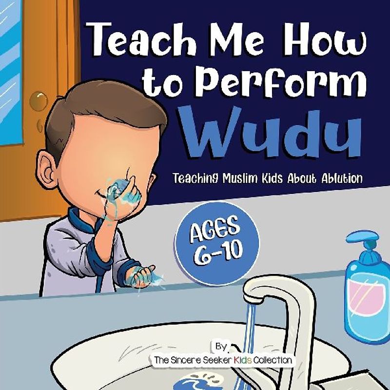 Teach Me How to Perform Wudu