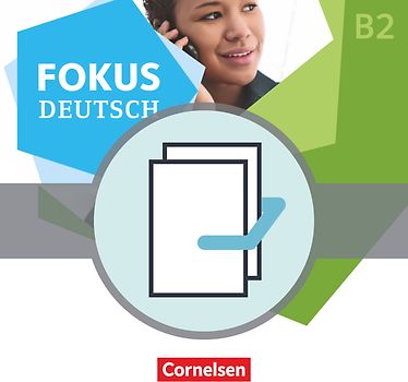 Fokus Deutsch - Allgemeine Ausgabe - B1+/B2