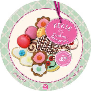 Die runden Bücher: Kekse,Cookies,Macarons