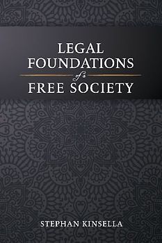 Legal Foundations of a Free Society