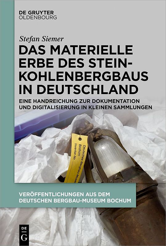 Das materielle Erbe des Steinkohlenbergbaus in Deutschland