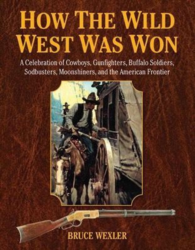How the Wild West Was Won