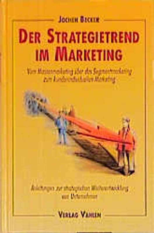 Der Strategietrend im Marketing