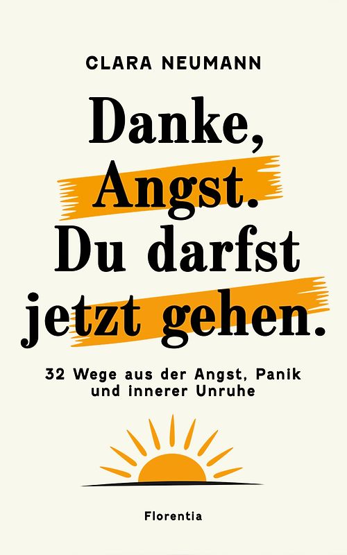 Danke, Angst. Du darfst jetzt gehen