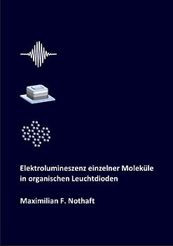 Elektrolumineszenz einzelner Moleküle in organischen Leuchtdioden