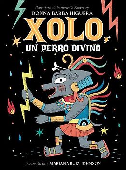 Xolo, Un Perro Divino