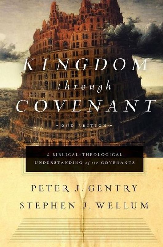 Kingdom Through Covenant