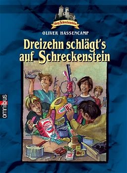 Dreizehn schlägt's auf Schreckenstein