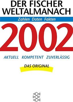 Der Fischer Weltalmanach 2002. Zahlen Daten Fakten