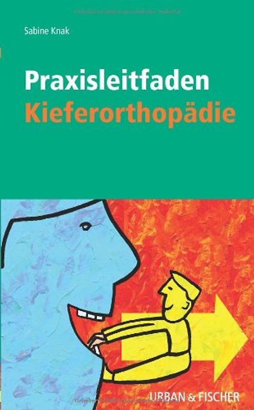 Praxisleitfaden Kieferorthopädie