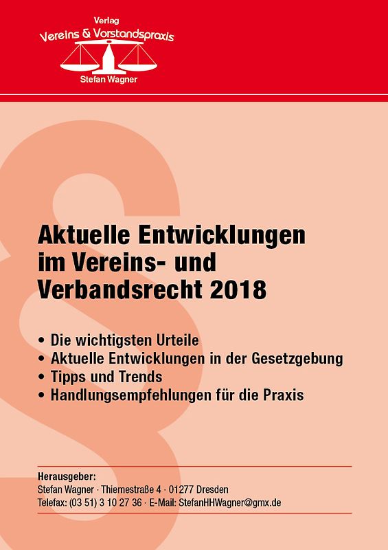 Aktuelle Entwicklungen im Vereins- und Verbandsrecht 2018