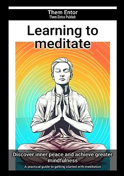 Learning to meditate