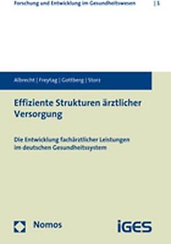 Effiziente Strukturen ärztlicher Versorgung