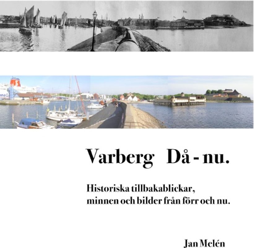 Varberg Då - nu