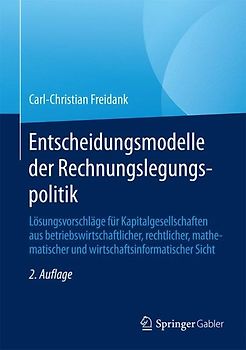 Entscheidungsmodelle der Rechnungslegungspolitik