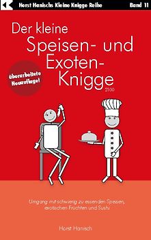 Der kleine Speisen- und Exoten-Knigge 2100