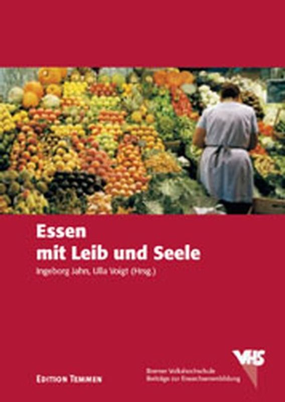 Essen mit Leib und Seele