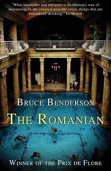 The Romanian - Bruce Benderson [Paperback]