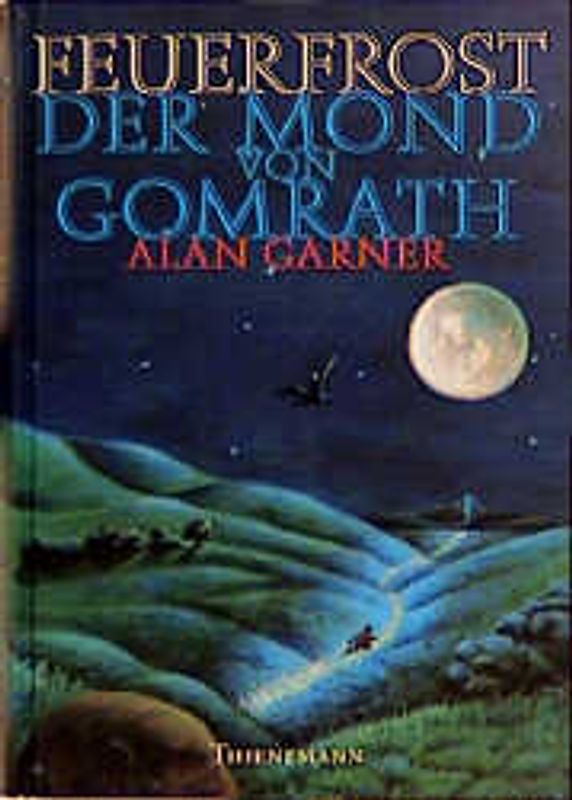 Feuerfrost /Der Mond von Gomrath