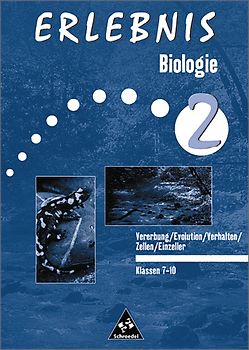 Erlebnis Biologie / Erlebnis Biologie - Themenorientierte Arbeitshefte - Ausgabe 1999. Themenorientierte Arbeitshefte - Ausgabe 1999 / Vererbung / Evolution / Verhalten / Zellen / Einzeller