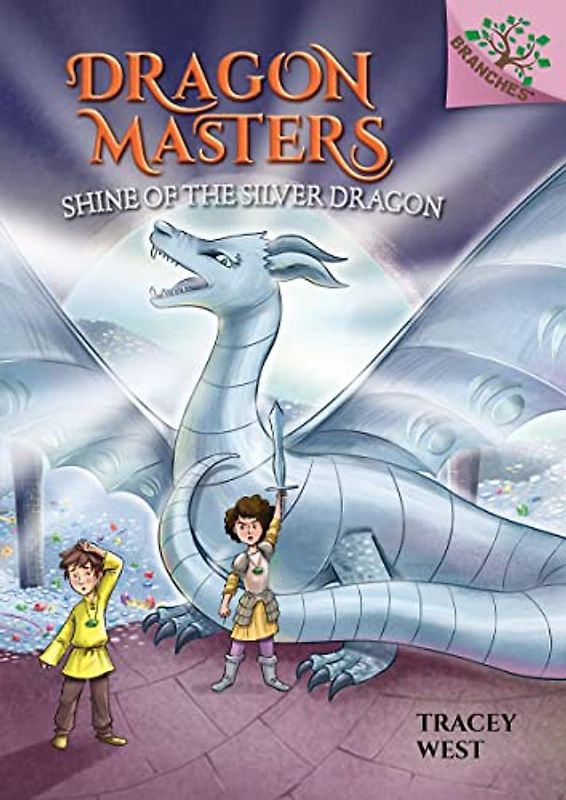 Shine of the Silver Dragon (Dragon Masters, 11, Band 11)