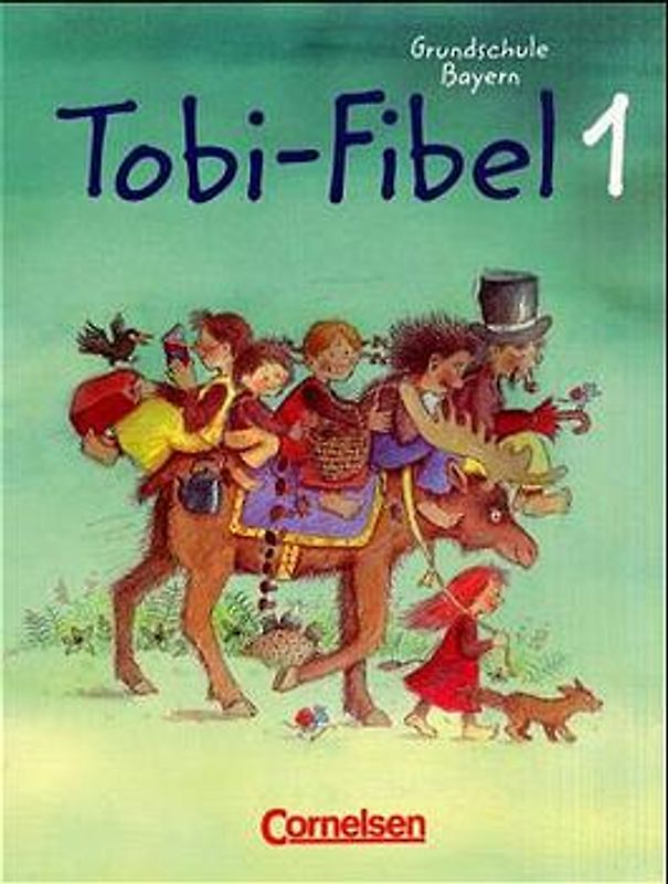Tobi - Grundschule Bayern / Fibel 1 und 2