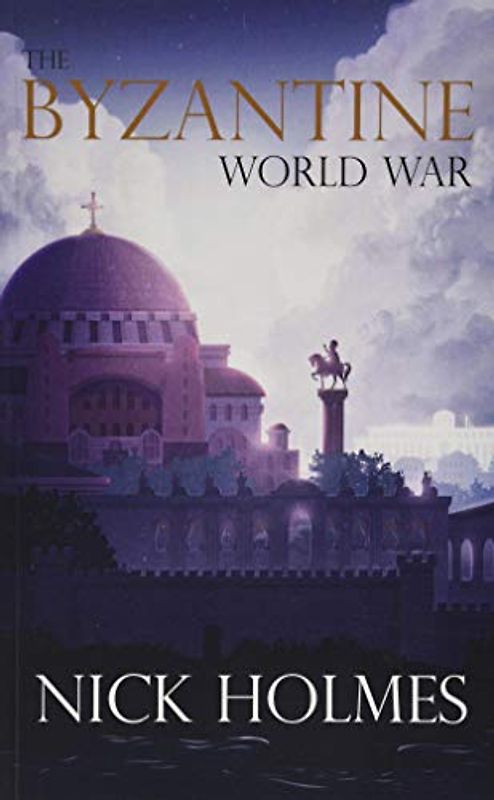 The Byzantine World War
