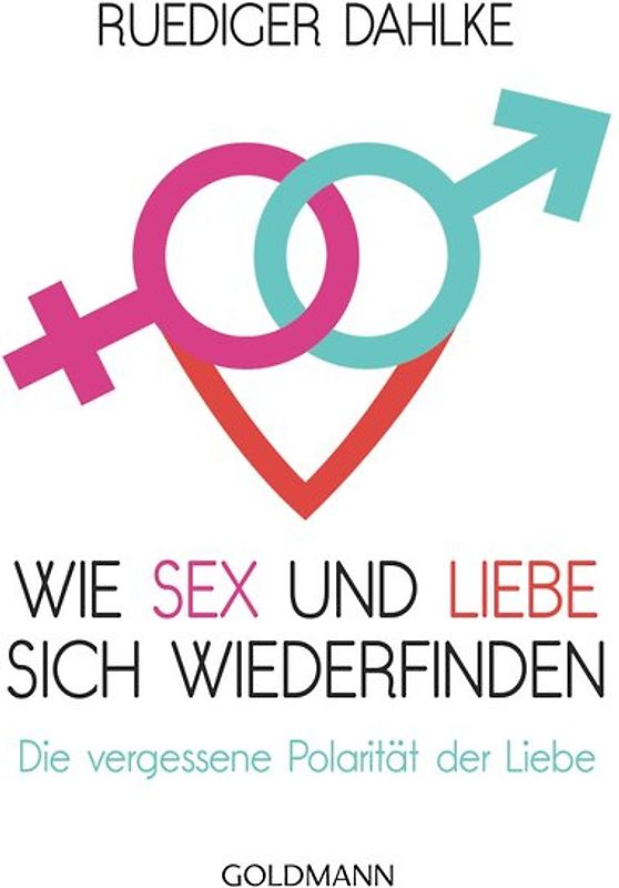 Wie Sex und Liebe sich wieder finden