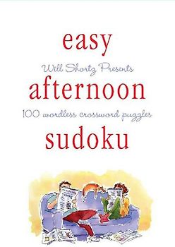 Will Shortz Presents Easy Afternoon Sudoku