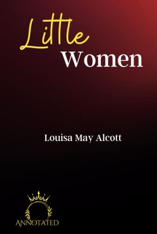 Little Women (Annotated)