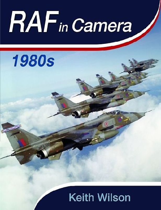 RAF in Camera: 1980-1984
