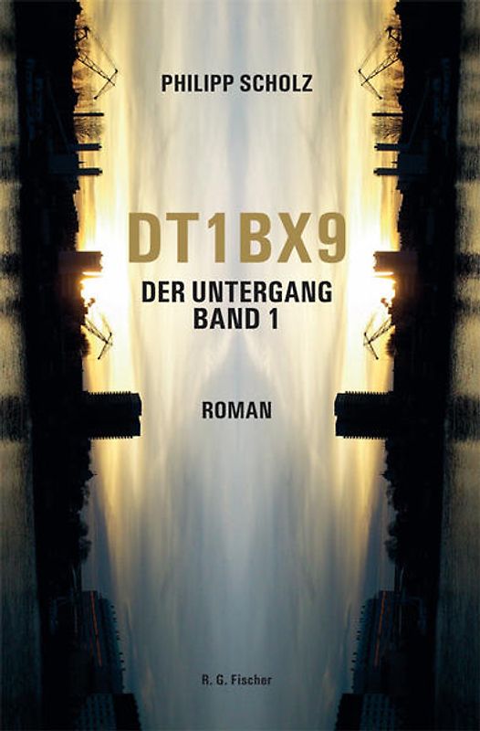 DT1BX9. Der Untergang. Band 1