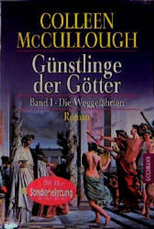 Günstling der Götter / Die Weggefährten